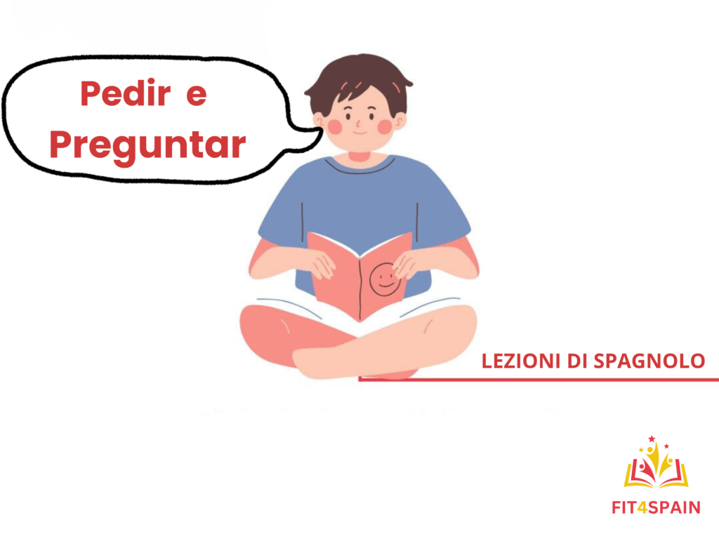 come usare pedir e preguntar