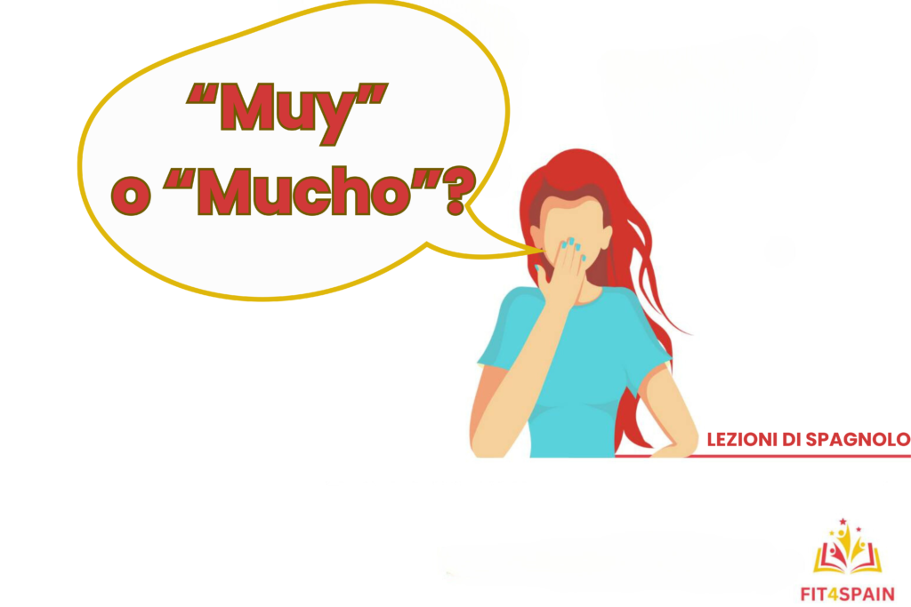 come usare "muy" e "mucho"