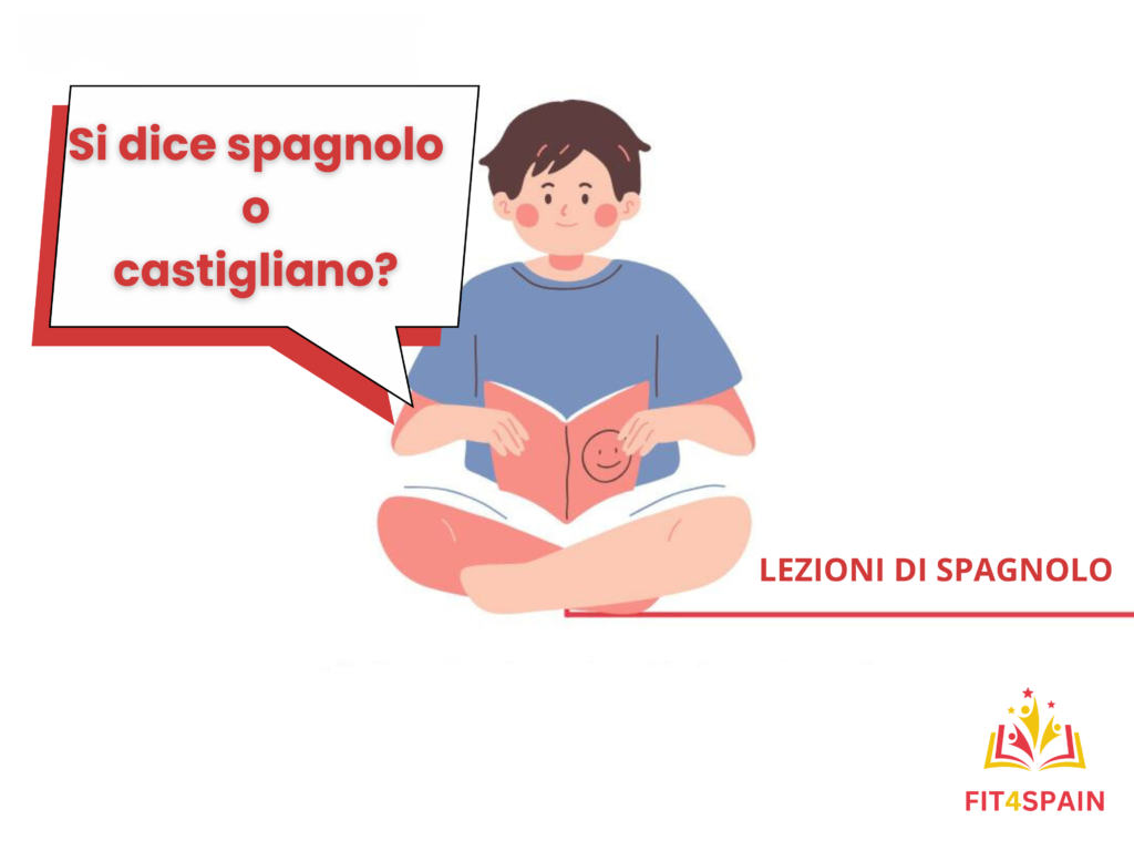 si dice spagnolo o castigliano?