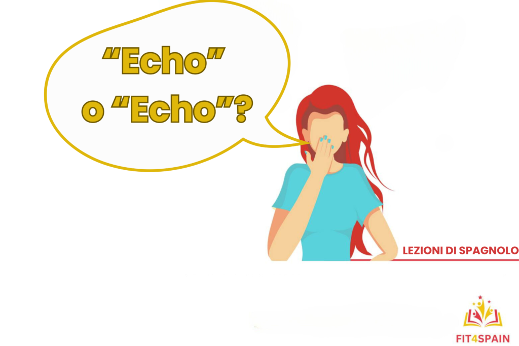 Si dice "echo" o "hecho"?